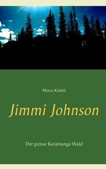 Jimmi Johnson - Der grosse Karamangawald