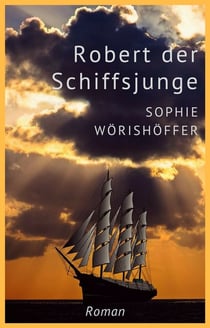 Robert der Schiffsjunge - Illustrierte Ausgabe