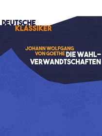 Die Wahlverwandtschaften