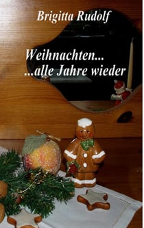 Weihnachten ... alle Jahre wieder