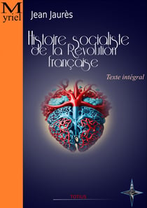 Histoire socialiste de la Révolution française - Texte intégral