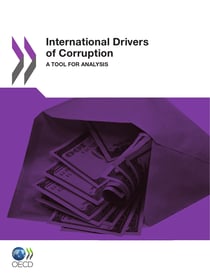 International Drivers of Corruption - A Tool for Analysis
