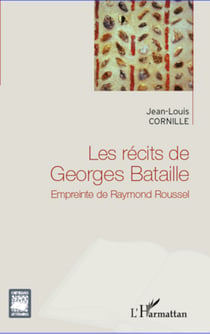 Les récits de Georges Bataille - Empreinte de Raymond Roussel