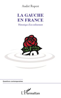 La gauche en France - Historique d'un enlisement