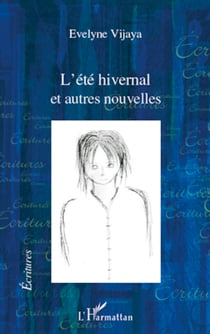 L'été hivernal - Et autres nouvelles