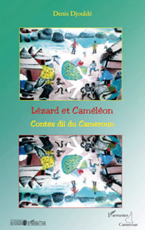 Lézard et Caméléon - Contes dii du Cameroun