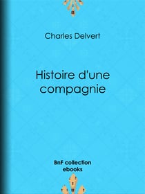 Histoire d'une compagnie - Novembre 1915-Juin 1916