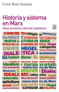 Historia y sistema en Marx
