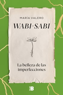 Wabi-sabi - La belleza de las imperfecciones
