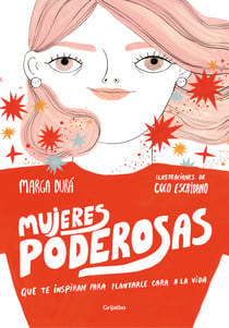 Mujeres poderosas - que te inspiran para plantarle cara a la vida