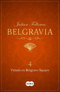 Velada en Belgrave Square (Belgravia 4)