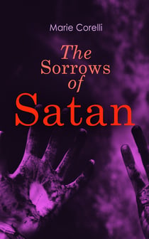 The Sorrows of Satan - Gothic Horror Novel