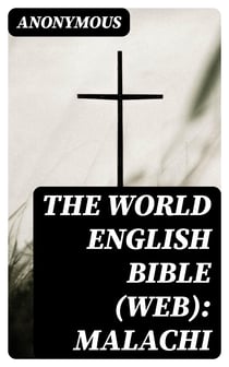 The World English Bible (WEB): Malachi