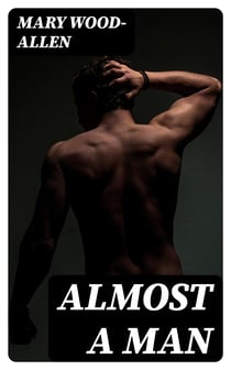 Almost A Man