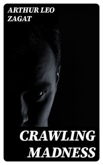 Crawling Madness