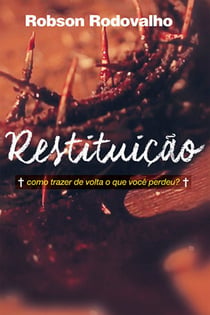 Restituição - Como trazer de volta o que você perdeu?