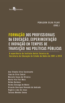 Formação dos Profissionais da Educação, Experimentação e Inovação - em Tempos de Transição nas Políticas Públicas