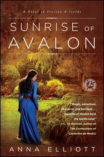 Sunrise of Avalon - A Novel of Trystan & Isolde