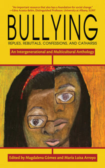 Bullying - Replies, Rebuttals, Confessions, and Catharsis
