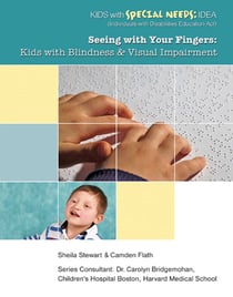 Seeing with Your Fingers - Kids with Blindness and Visual Impairment