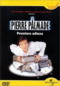 Pierre Palmade - Premiers adieux