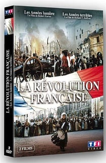 La Révolution française - Version intégrale - Les années lumière & Les années terribles