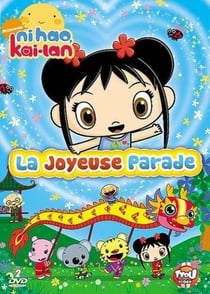 Ni hao, Kai-lan - La joyeuse parade