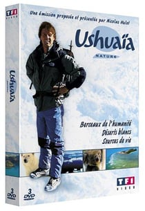 Ushuaïa nature - Magie de la nature