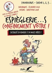 Espieglerie...s confinement votre