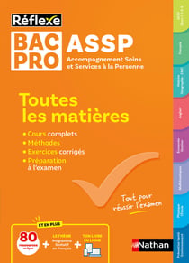 Bac pro ASSP - toutes les matières - 2de, 1re, terminale (édition 2024/2025)