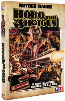 Hobo with a Shotgun