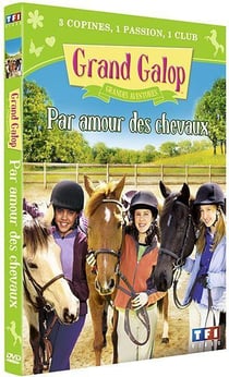 Grand Galop - Grandes aventures : Par amour des chevaux