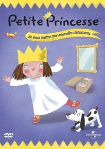 Petite Princesse - 2 - Je veux mettre mes nouvelles chaussures