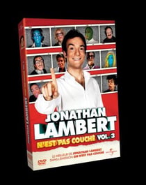 Jonathan Lambert n'est pas couché - Vol. 3