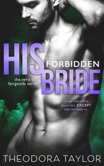 His Forbidden Bride - The Very Bad Fairgoods, #2