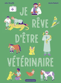 Je rêve dêtre vétérinaire