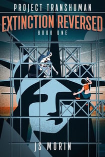 Extinction Reversed - Project Transhuman, #1