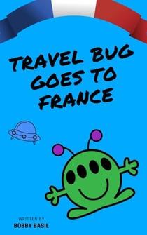 Travel Bug Goes to France - Travel Bug, #3