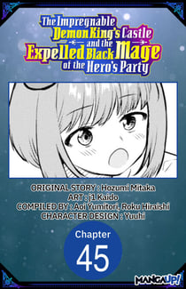 The Impregnable Demon King's Castle and the Expelled Black Mage of the Hero's Party #045