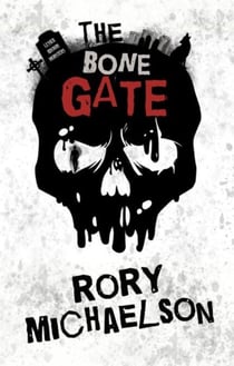 The Bone Gate - Lesser Known Monsters, #2