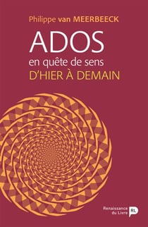 Ados en quête de sens - D'hier à demain