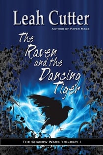 The Raven and the Dancing Tiger
