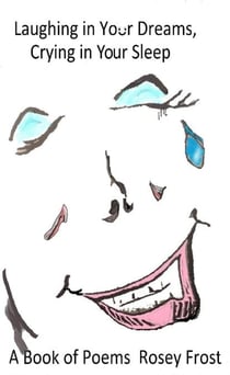 Laughing in Your Dreams, Crying in Your Sleep