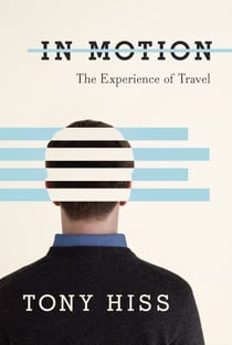 In Motion - The Experience of Travel