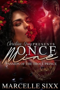 Once Mine - Passion Of the Troll Prince, #1