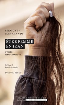 Être femme en Iran - Quelle émancipation ?
