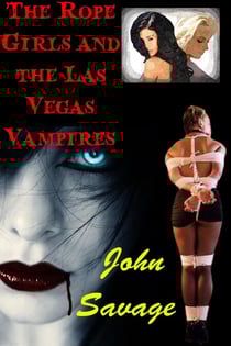 The Rope Girls and the Las Vegas Vampires