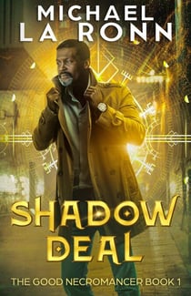 Shadow Deal - The Good Necromancer, #1