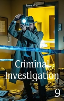 Criminal Investigation - Criminal Investigation, #9