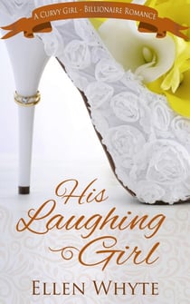 His Laughing Girl - British Billionaire Boss, #2